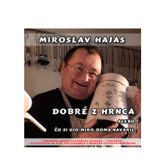 Dobré z hrnca alebo Čo si ujo Miro doma navaril