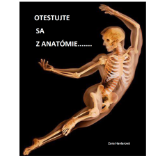 Otestujte sa z anatómie Otestujte sa z anatómie