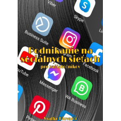 Podnikanie na sociálnych sieťach pre začiatočníkov