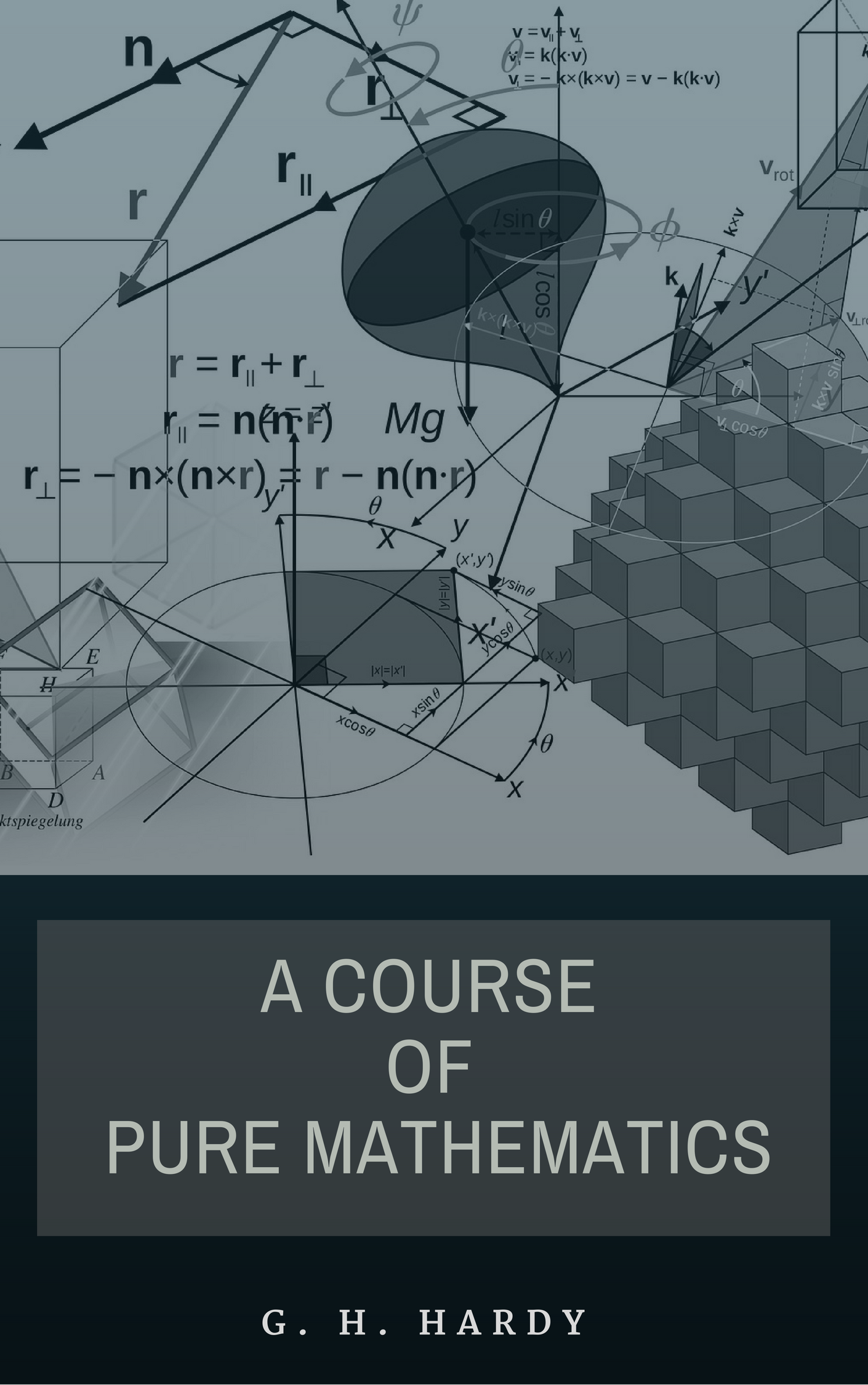 A Course of Pure Mathematics