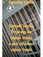 Denníky Väzňa - príučka väzňa a pojmy vo väzení