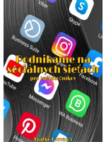 Podnikanie na sociálnych sieťach pre začiatočníkov