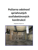 Požiarna odolnosť spriahnutých oceľobetónových konštrukcií
