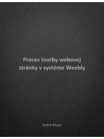 Proces tvorby webovej stránky v systéme Weebly
